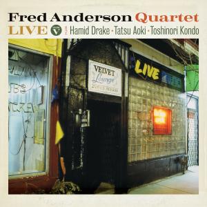 Fred Anderson Quartet - Live Volume V (2019)