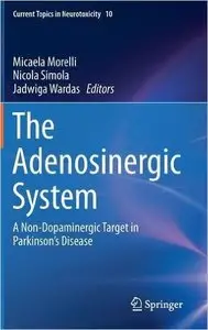 The Adenosinergic System: A Non-Dopaminergic Target in Parkinson's Disease