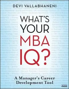 What's Your MBA IQ: A Manager's Career Development Tool (repost)