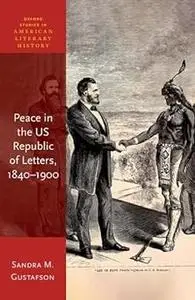 Peace in the US Republic of Letters, 1840-1900
