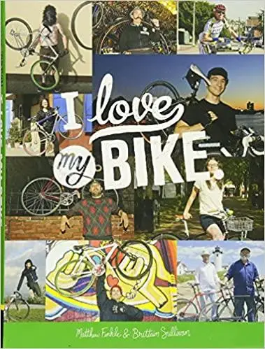I Love My Bike