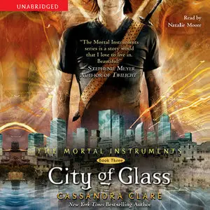 Cassandra Clare - The Mortal Instruments - Book 3 - City of Glass