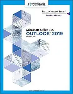 Shelly Cashman Series Microsoft Office 365 & Outlook 2019 Comprehensive