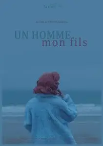 A Man My Son (2017) Un homme mon fils