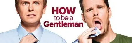 How To Be a Gentleman S01E02