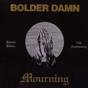 Bolder Damn - Mourning (US Hard Rock 1972) @256