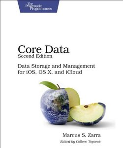 Core Data: Data Storage and Management for iOS, OS X, and iCloud, 2 edition (repost)