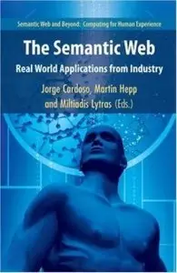 The Semantic Web: Real-World Applications from Industry (repost)