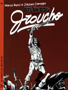 Dylan Dog Presenta Groucho - Volume 10 - La Caduta Di Gro-uk-oh