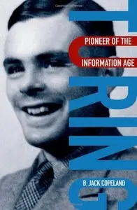 Turing: Pioneer of the Information Age