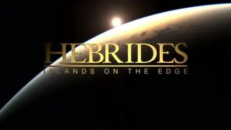 BBC - Hebrides: Islands on the Edge (2013)