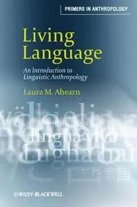 Living Language: An Introduction to Linguistic Anthropology (repost)