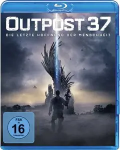 Alien Outpost / Outpost 37 (2014)