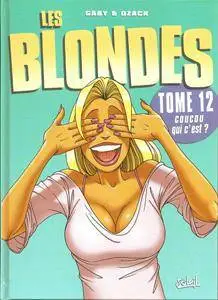 Les blondes 12 - Coucou qui c'est ?