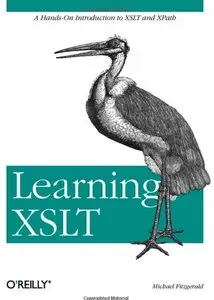 Michael Fitzgerald,«Learning XSLT»(Repost) 