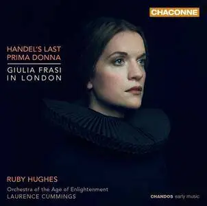 Ruby Hughes - Handel's Last Prima Donna: Giulia Frasi in London (2018)