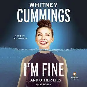 I'm Fine...and Other Lies [Audiobook]