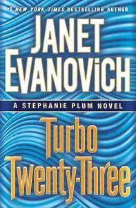 Janet Evanovich, "Turbo Twenty-Three: A Stephanie Plum Novel" (repost)