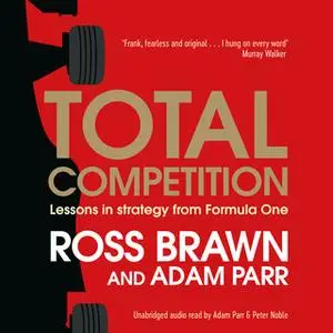 «Total Competition» by Ross Brawn,Adam Parr