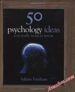 50 Psychology Ideas You Really Need to Know [Repost]