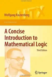 A Concise Introduction to Mathematical Logic (3rd edition)