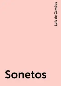 «Sonetos» by Luís de Camões