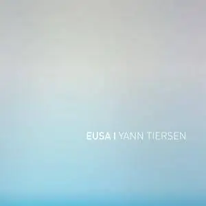 Yann Tiersen - Eusa (2016)
