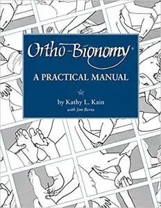 Ortho-Bionomy: A Practical Manual