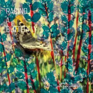 Anne Mette Iversen Quartet +1 - Racing a Butterfly (2020) [Official Digital Download]