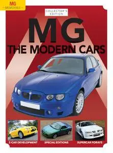 MG Memories - Issue 8 MG The Modern Cars - 24 June 2022