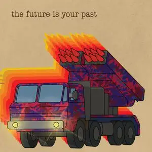 The Brian Jonestown Massacre - The Future Is Your Past (2023) [Official Digital Download]