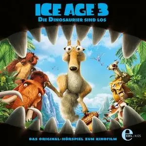 «Ice Age 3: Die Dinosaurier sind los» by Thomas Karallus