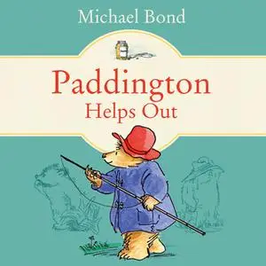«Paddington Helps Out» by Michael Bond