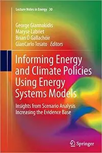 Informing Energy and Climate Policies Using Energy Systems Models (Repost)