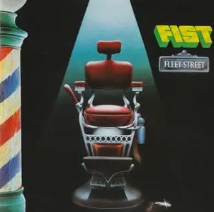 Fist - Fleet Street (1981) {2022, Remastered}