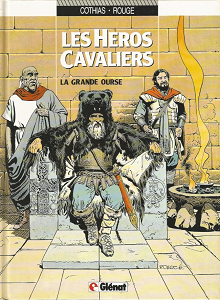 Les Héros Cavaliers - Tome 2 - La Grande Ourse