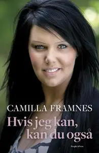 «Hvis jeg kan, kan du også» by Karin Heurlin,Camilla Framnes