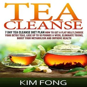 «Tea Cleanse» by Kim Fong