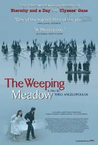 Trilogia: To livadi pou dakryzei / Trilogy: The Weeping Meadow (2004)
