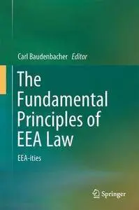 The Fundamental Principles of EEA Law: EEA-ities