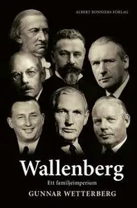 «Wallenberg» by Gunnar Wetterberg