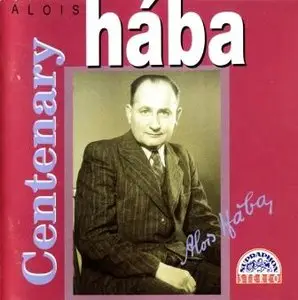 Alois Hába - Centenary