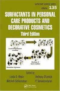 Surfactants in Personal Care Products and Decorative Cosmetics, Third Edition