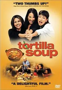 Tortilla Soup (2001)