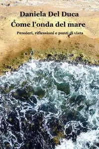 Come l’onda del mare