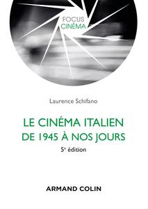 Laurence Schifano, "Le cinéma italien de 1945 à nos jours", 5e éd.