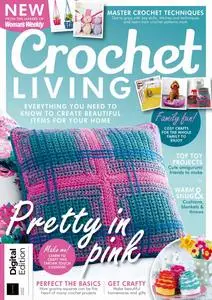 Crochet Living - 4th Edition - 4 January 2024