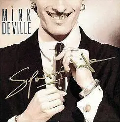 Mink Deville - Sportin' Life 
