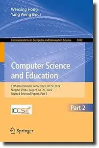 Computer Science and Education: 17th International Conference, ICCSE 2022, Part II