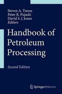 Handbook of Petroleum Processing (2nd edition) (Repost)